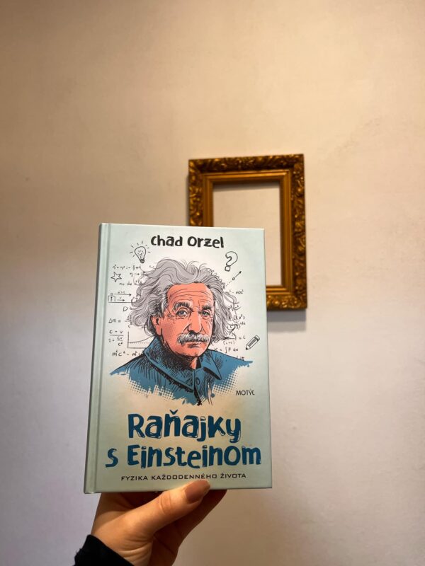 Chad Orzel – Raňajky s Einsteinom (kniha)